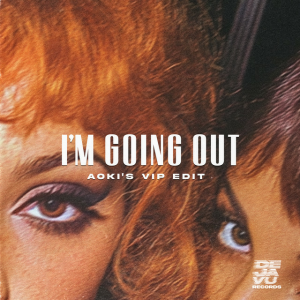 Steve Aoki & XANDRA & Nile Rodgers & Zak Abel - I'm Going Out (Aoki’s VIP Edit)