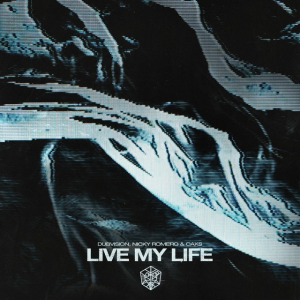 DubVision & Nicky Romero & Oaks - Live My Life