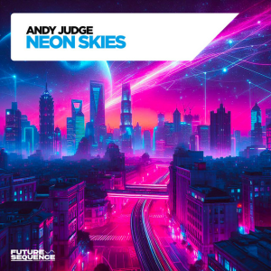 Andy Judge - Neon Skies