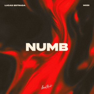 Lucas Estrada & Modi - Numb