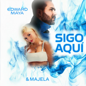 Edward Maya & Majela - Sigo Aquí
