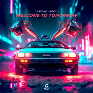 CJ Stone & Rocco - Welcome to tomorrow