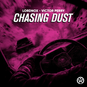 Lordnox & Victor Perry - Chasing Dust