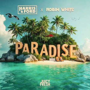 Harris & Ford - PARADISE