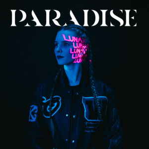 LUNAX - Paradise (feat. CERES)