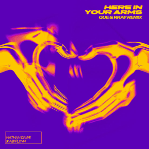 Nathan Dawe & Abi Flynn - Here In Your Arms (Que & Rkay Remix)