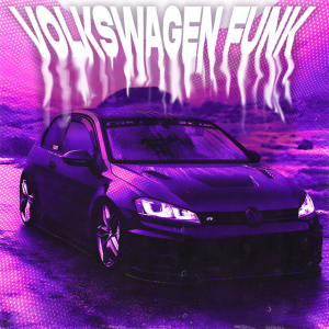 NVRXMARV & LXSTURY & justforgetme - VOLKSWAGEN FUNK (super slowed)