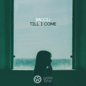 Baccij - Till I Come