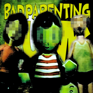 DJ CEREJASS & Sayfalse - BAD PARENTING FUNK