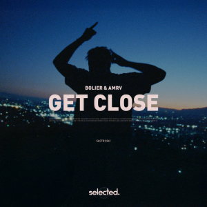 Bolier & AMRV - Get Close