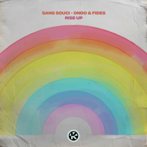 Sans Souci & Ondo & Fides – Rise Up