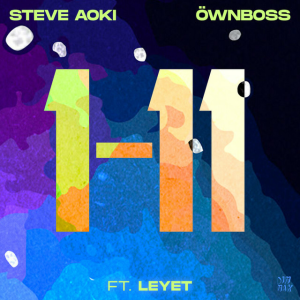 Steve Aoki & Öwnboss - 1-11