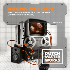 Showtek & Primeshock - Analogue Players In A Digital World (Primeshock Rework)