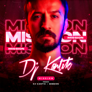 Dj Kantik - Mission