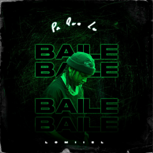 Lomiiel - PA QUE LO BAILES (BAILALO ROCKY)