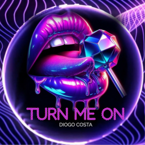 Diogo Costa - Turn Me On
