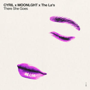 CYRIL & MOONLGHT & The La's - 'There She Goes'