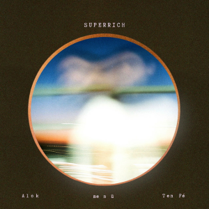 Alok & me n ü & Ten Fé - Superrich