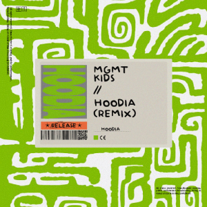 MGMT - Kids (Hoodia Remix)