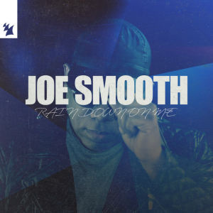 Joe Smooth - Rain Down On Me
