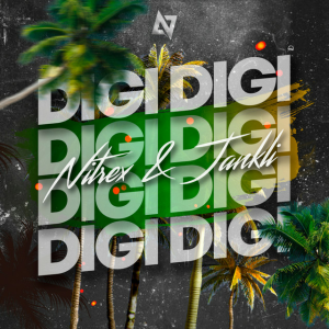 Dj Nitrex & Jankli - Digi Digi