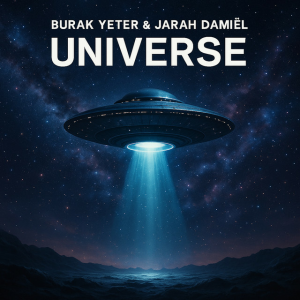 Burak Yeter & Jarah Damiël - Universe