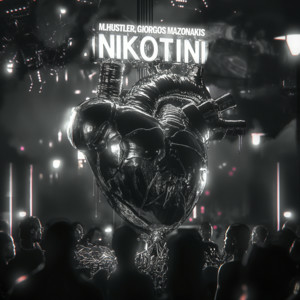 M.Hustler & Giorgos Mazonakis - Nikotini