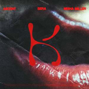Akcent & SERA & Misha Miller - Don't Leave (Kylie)