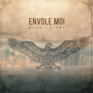 Billx & Flawx - Envole Moi