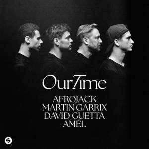 Afrojack - Our Time