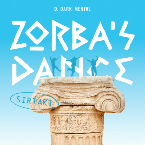 Dj Dark & Mentol - Zorba's Dance (Sirtaki)
