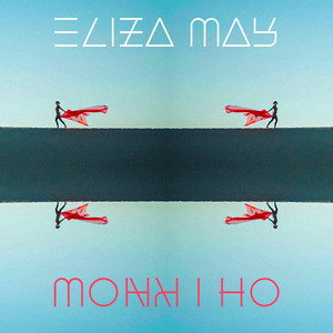 Eliza May - Oh I Know