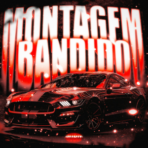Jmilton & Itamar Mc - Montagem Bandido