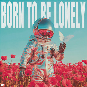Timmy Trumpet & YouNotUs & Panicbaby - Born To Be Lonely