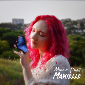 MARIÈLLE - Місто Тіней - Reimagined