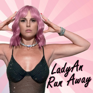 LadyAn - Run Away