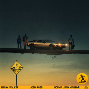 Frank Walker & Josh Ross & Norma Jean Martine - Lay It On Me