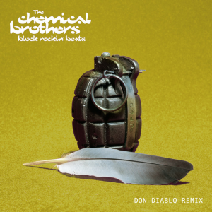 The Chemical Brothers - Block Rockin' Beats (Don Diablo Remix)