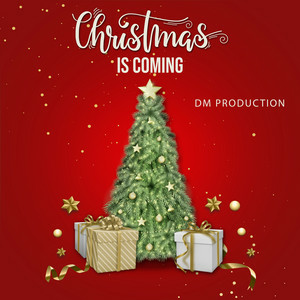 DM Production - Christmas Is Coming