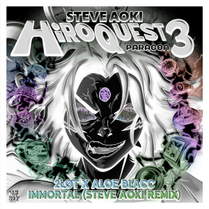 2ŁØT & Aloe Blacc - Immortal (Steve Aoki Remix)