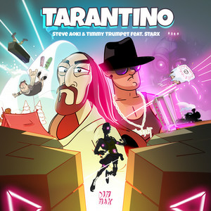 Steve Aoki & Timmy Trumpet - Tarantino (feat. STARX)