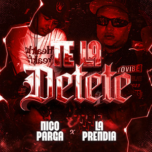 Nico Parga & La Prendia - Te la Detete (Ratatata)