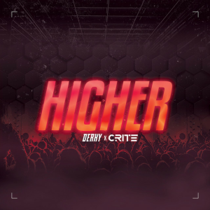 DERKY & Crite - Higher