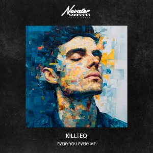 KILLTEQ - Every You Every Me