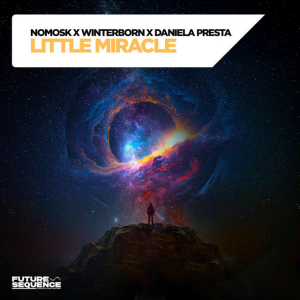 NoMosk & Winterborn & Daniela Presta - Little Miracle