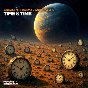 Aquagen & Fragma & André Visior - Time & Time