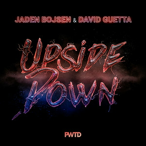 Jaden Bojsen & David Guetta - Upside Down