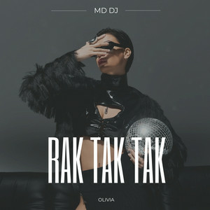 MD Dj & Olivia - Rak tak tak