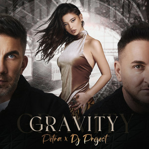 Petra & Dj Project - Gravity