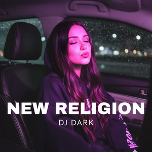 Dj Dark - New Religion